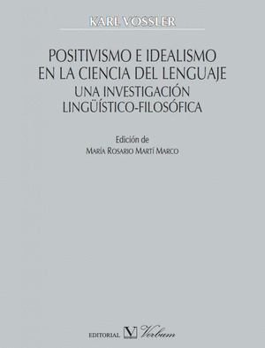 POSITIVISMO E IDEALISMO EN LA CIENCIA DEL LENGUAJE