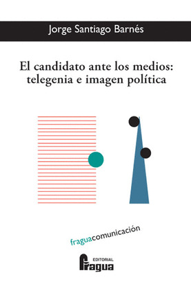 CANDIDATO ANTE LOS MEDIOS