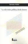 LA TELEVISIÓN PÚBLICA DESDE DENTRO
