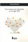 UNA SEMANA SIN TELEVISIÓN EN EL SIGLO XXI