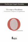 VIAJE A OCCIDENTE, UN