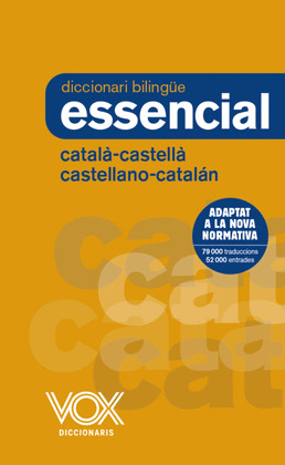 DICCIONARI ESSENCIAL CATALÁ-CASTELLÀ/CASTELLANO-CATALÁN