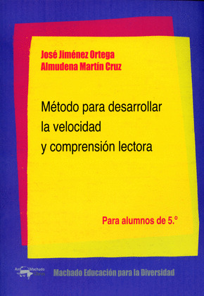 MÉTODO PARA DESARROLLAR LA VELOCIDAD Y COMPRENSIÓN LECTORA (5º)