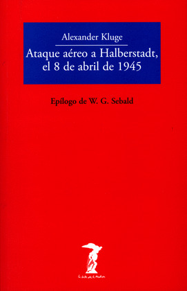 ATAQUE AEREO A HALBERSTADT, EL 8 DE ABRIL DE 1945