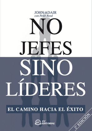 NO JEFES SINO LIDERES