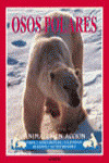 ANIMALES EN ACCION. OSOS POLARES