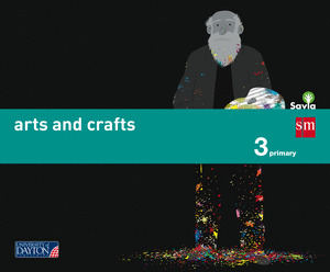 ARTS AND CRAFTS. 3 PRIMARY. SAVIA
