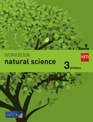 NATURAL SCIENCE. 3 PRIMARY. SAVIA. WORKBOOK