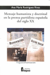 MENSAJE HUMANISTA Y DOCTRINAL EN LA PRENSA PARTIDISTA