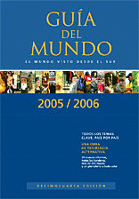 GUIA DEL MUNDO 2005/2006: EL MUNDO VISTO DESDE EL SUR