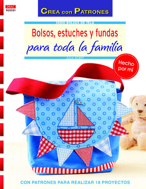 BOLSOS ESTUCHES Y FUNDAS PARA TODA LA FAMILIA