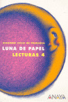 LUNA DE PAPEL 4ºEP 05 LECTURA