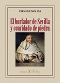 EL BURLADOR DE SEVILLA Y CONVIDADO DE PIEDRA