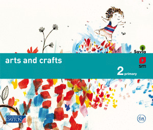 ARTS AND CRAFTS, 2º PRIMARIA. SAVIA