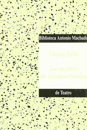 MOTIVOS DE ANSELMO FUERTES