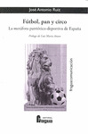 FÚTBOL, PAN Y CIRCO