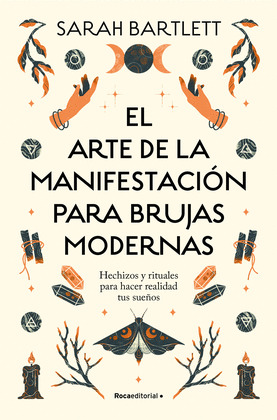 ARTE DE LA MANIFESTACIÓN PARA BRUJAS MODERNAS, EL