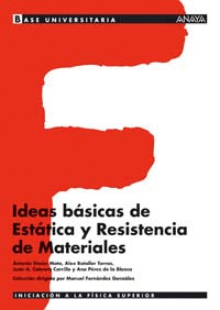 IDEAS BASICAS DE ESTATICA Y RESISTENCIA DE MATERIALES