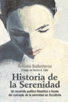 HISTORIA DE LA SERENIDAD