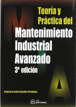 TEORIA Y PRACTICA DEL MANTENIMIENTO INDUSTRIAL AVA