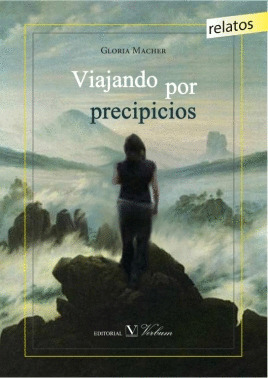 VIAJANDO POR PRECIPICIOS