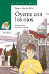 OYEME CON LOS OJOS
