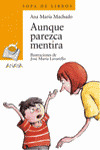 AUNQUE PAREZCA MENTIRA