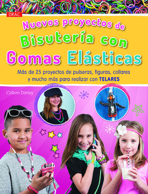 NUEVOS PROYECTOS DE BISUTERÍA CON GOMAS ELÁSTICAS