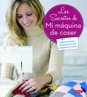 SECRETOS DE MI MÁQUINA DE COSER, LOS