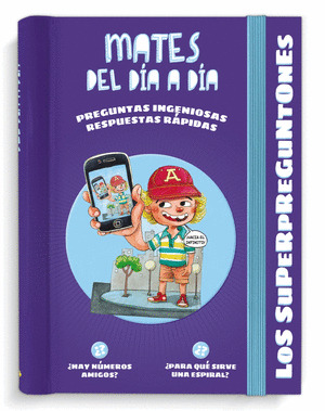 MATES DEL DÍA A DÍA (LOS SUPERPREGUNTONES)