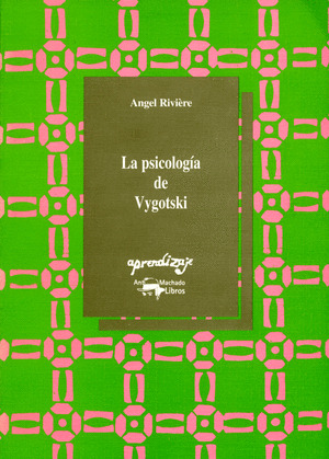 LA PSICOLOGÍA DE VYGOTSKI