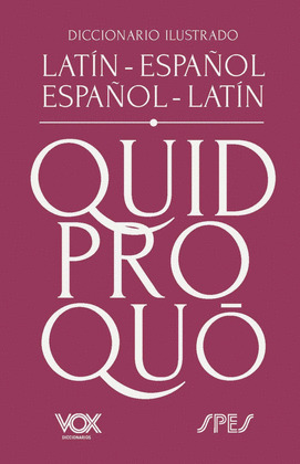 DICCIONARIO ILUSTRADO LATÍN-ESPAÑOL/ ESPAÑOL-LATÍN (INCLUYE APÉNDICE CON RESUMEN DE GRAMÁTICA LATINA)