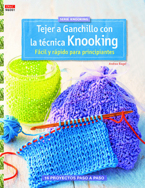 TEJER A GANCHILLO CON LA TÉCNICA KNOOKING