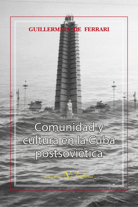 COMUNIDAD Y CULTURA EN LA CUBA POSTSOVIETICA