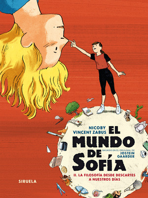 MUNDO DE SOFIA II: LA FILOSOFÍA DESDE DESCARTES A NUESTROS DÍAS