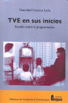 TELEVISIÓN ESPAÑOLA EN SUS INICIOS. ESTUDIO SOBRE LA PROGRAMACION, 1956-1962