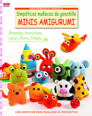SIMPÁTICOS MUÑECOS DE GANCHILLO MINIS AMIGURUMI