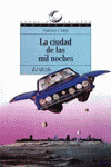 CIUDAD DE LAS MIL NOCHES