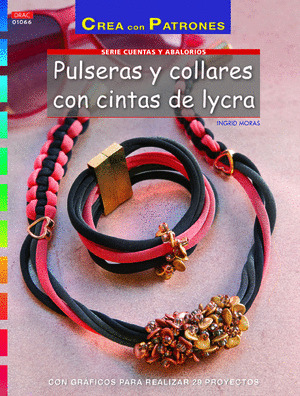 PULSERAS Y COLLARES CON CINTAS DE LYCRA