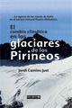 CAMBIO CLIMATICO EN LOS GLACIARES DE LOS PIRINEOS, EL