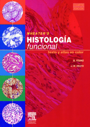 WHEATERŽS. HISTOLOGIA FUNCIONAL (4ª ED.INC.CD-ROM)