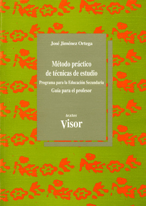 MÉTODO PRÁCTICO DE TÉCNICAS DE ESTUDIO: GUÍA DEL PROFESOR