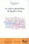 LA CULTURA PERIODÍSTICA DE ESPAÑA Y SUIZA