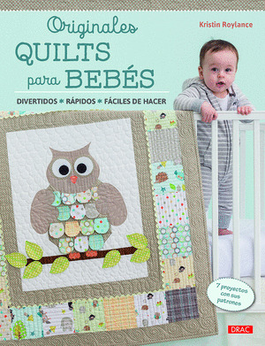 ORIGINALES QUILTS PARA BEBES