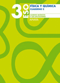 CUADERNO 2. CAMBIOS QUIMICOS Y SUS APLICACIONES