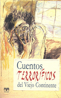 CUENTOS TERRORIFICOS DEL VIEJO CONTINENTE