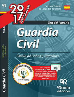 GUARDIA CIVIL. ESCALA DE CABOS Y GUARDIAS. TEST DEL TEMARIO. EDICION 2017