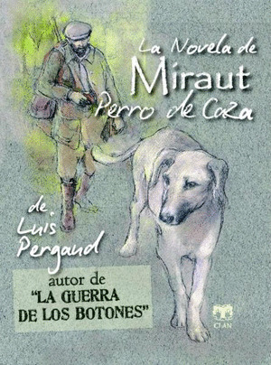 NOVELA DE MIRAUT. PERRO DE CAZA