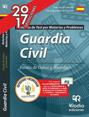 GUARDIA CIVIL. ESCALA DE CABOS Y GUARDIAS. BATERI­A DE TEST POR MATERIAS Y PROBL