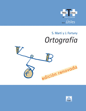 (N).ORTOGRAFIA (COLEC.+TEMAS).(ED.RENOVADA)